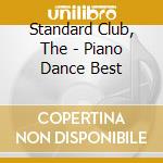 Standard Club, The - Piano Dance Best cd