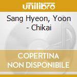 Sang Hyeon, Yoon - Chikai cd