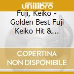 Fuji, Keiko - Golden Best Fuji Keiko Hit & Cover Collection Enka To Enka cd musicale di Fuji, Keiko