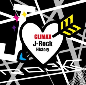 Climax J-Rock History / Various (2 Cd) cd musicale di Various