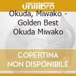 Okuda, Miwako - Golden Best Okuda Miwako cd