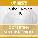Valshe - Revolt E.P. cd