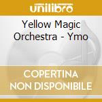 Yellow Magic Orchestra - Ymo cd musicale di Yellow Magic Orchestra
