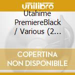 Utahime PremiereBlack / Various (2 Cd) cd