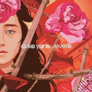 Akiko Yano - Reverb cd musicale di Yano, Akiko