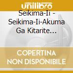 Seikima-Ii - Seikima-Ii-Akuma Ga Kitarite Hebimetaru cd