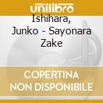 Ishihara, Junko - Sayonara Zake cd