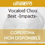 Vocaloid Chou Best -Impacts- cd