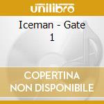 Iceman - Gate 1 cd