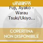 Fuji, Ayako - Warau Tsuki/Ukiyo Banashi cd