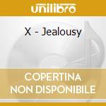 X - Jealousy cd