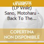 (LP Vinile) Sano, Motoharu - Back To The Street vinile