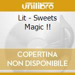 Lit - Sweets Magic !! cd