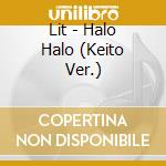 Lit - Halo Halo (Keito Ver.) cd
