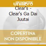 Clear's - Clear's Ga Dai Juutai cd