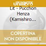 Lit - Pucchon Henza (Kamishiro Ruki Version) cd