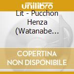 Lit - Pucchon Henza (Watanabe Version) cd