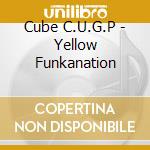 Cube C.U.G.P - Yellow Funkanation cd
