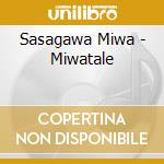 Sasagawa Miwa - Miwatale cd