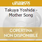 Takuya Yoshida - Mother Song cd