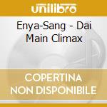 Enya-Sang - Dai Main Climax cd musicale di Enya