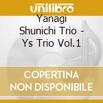 Yanagi Shunichi Trio - Ys Trio Vol.1 cd