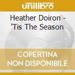 Heather Doiron - 'Tis The Season cd