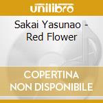 Sakai Yasunao - Red Flower cd