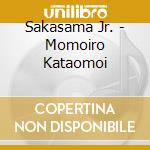 Sakasama Jr. - Momoiro Kataomoi cd