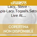 Lacy, Steve - Apis-Lacy.Togashi.Satoh Live At Eggfarm'00 cd