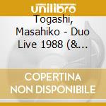 Togashi, Masahiko - Duo Live 1988 (& Takahashi Yuji) cd musicale di Togashi, Masahiko