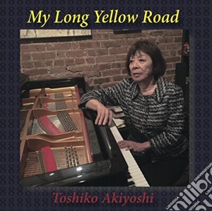 Toshiko Akiyoshi - My Long Yellow Road cd musicale di Akiyoshi Toshiko
