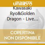 Kawasaki Ryo&Golden Dragon - Live In Tokyo 1980 Part 2 cd