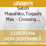 Satoh Masahiko.Togashi Mas - Crossing Orbits cd