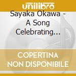 Sayaka Okawa - A Song Celebrating Lord God cd musicale