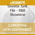 Sweetie Junk File - R&R Showtime cd musicale