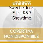 Sweetie Junk File - R&R Showtime cd