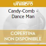 Candy-Comb - Dance Man cd