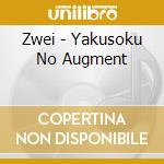 Zwei - Yakusoku No Augment cd