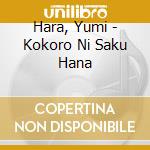 Hara, Yumi - Kokoro Ni Saku Hana cd