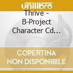 Thrive - B-Project Character Cd Vol.2 [Dreaming Time] cd