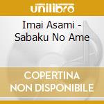 Imai Asami - Sabaku No Ame cd