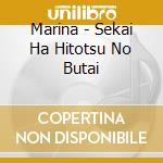 Marina - Sekai Ha Hitotsu No Butai cd musicale