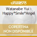 Watanabe Yui - Happy*Smile*Angel