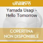 Yamada Usagi - Hello Tomorrow cd