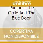 Purson - The Circle And The Blue Door cd musicale