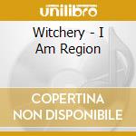 Witchery - I Am Region cd musicale di Witchery