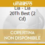 Lia - Lia 20Th Best (2 Cd) cd