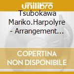 Tsubokawa Mariko.Harpolyre - Arrangement Woks Of Hirokazu Sato Verse Of Birds cd
