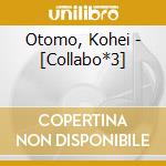 Otomo, Kohei - [Collabo*3] cd